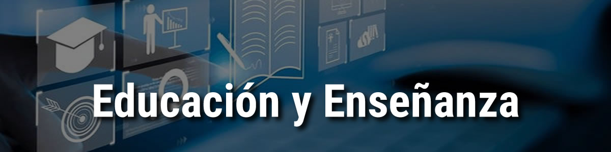 Educación y Enseñanza